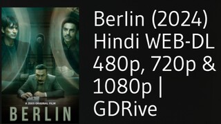 Berlin 2024 Hindi 720p