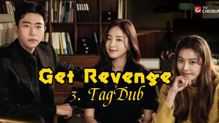3- Get Revenge (Hera) TagDub kdrama ✔️💯