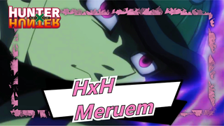 HUNTER×HUNTER|[Membuat Ulang]Meruem
