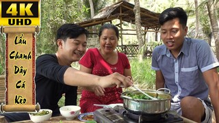 CÔ BA MIỀN TÂY ✅ LẨU CHANH DÂY CÁ KÈO