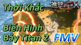 [Đại Chiến Titan] FMV |Thời Khắc Biến Hình Bảy Titan 2