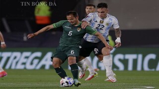 Video Bóng Đá Argentina vs Bolivia - Vòng loại Thứ 3 World Cup 2022