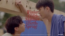 Winter is not the death of Summer but the birth of Spring Trailer