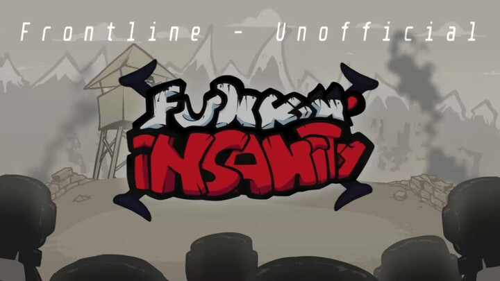 Frontline - Funkin Corruption Insanity - Unofficial 前线 - Funkin Corruption Insanity - 非官方