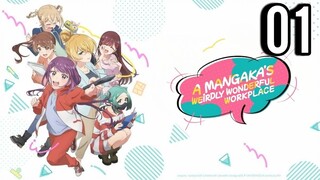 A Mangaka's Weirdly Wonderful Workplace Episode 1