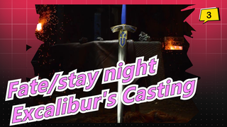 [Fate/stay night] Excalibur's Progerss of Casting_3