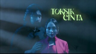 Toksik Cinta EP5