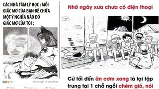 Meme ảnh chế#34:"ngày xưa vui thật"