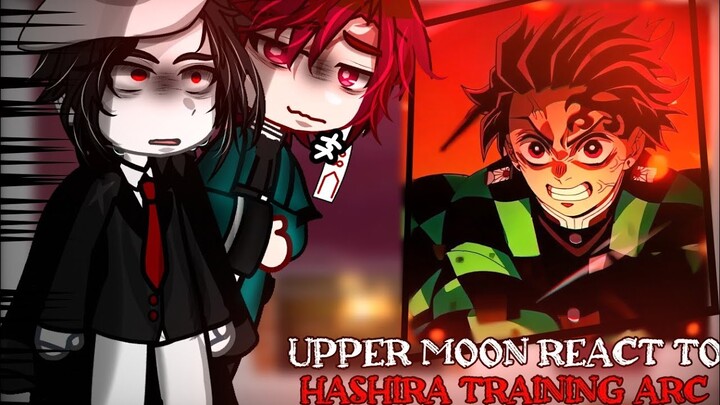 || •Uppermoons + Muzan React to Hashira Training Arc || into the infinity castle• || 🇸🇦🇺🇸🇷🇺🇵🇹 ||