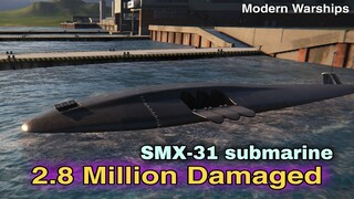 Modern Warships: 2.8 Million Damage SMX-31 Submarine. Online gameplay.