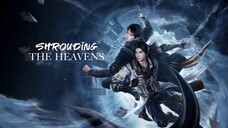 Shrouding The Heaven[Episode 33)