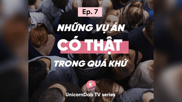 Những Vụ Án Có Thật Trong Quá Khứ #7