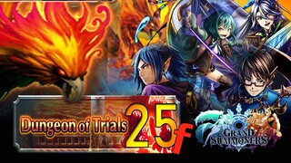 Dungeon Of Trials 25f | Lets Nuke | Grand Summoners