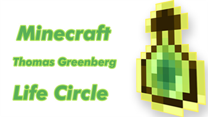【Minecraft Music】Thomas Greenberg - "Life Circle"