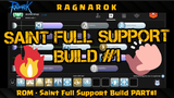 RAGNAROK M - SAINT FULL SUPPORT BUILD
