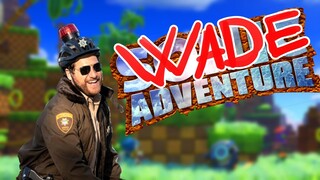 Wade Adventure