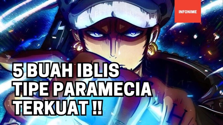 5 BUAH IBLIS PARAMECIA TERKUAT DI ONE PIECE #onepiece