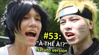 "À THẾ À?" phiên bản NARUTO | Ping Lê