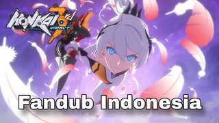 [ FANDUB INDONESIA ] everlasting flames - Honkai Impact 3rd by MochiCI