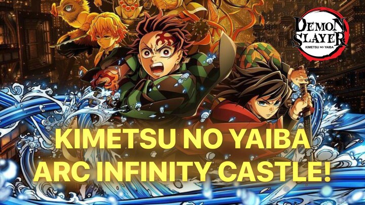 Demon Slayer: Pertarungan Epik di Arc Infinity Castle!