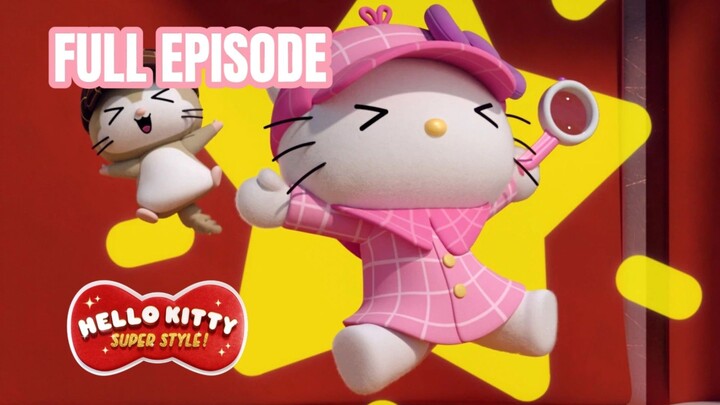 Disappearing Act 🕵️🔎 - Hello Kitty Super Style Episode 6 Full Episode