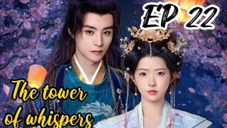 [ENG] EP 22 The tower of whispers