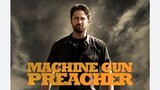 Machine Gun Preacher 2011 | Sub Indo