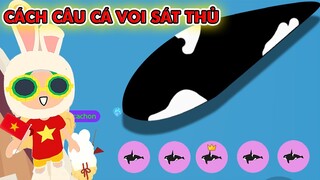 PLAY TOGETHER | ĐỊA ĐIỂM + THỜI GIAN CÂU CÁ TO HIẾM [ CÁ VOI SÁT THỦ ] ( Cà Chớn )