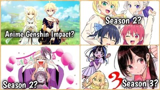 Kanojo okarishimasu season 3? Kanojo mo kanojo season 2? Sono bisque doll season 2? Anime Genshin?