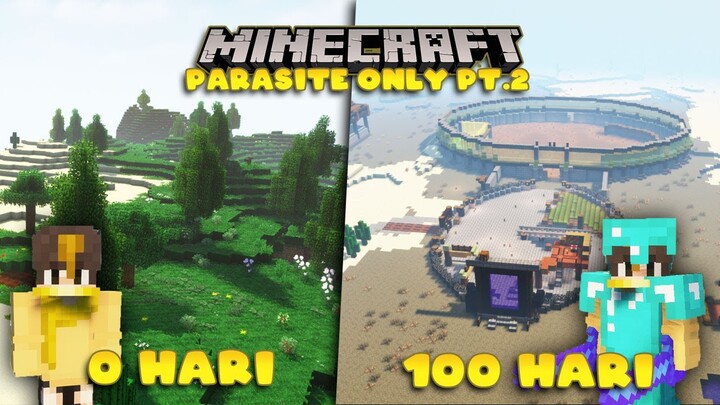 100 Hari di Minecraft tapi di Dunia Parasite Part 2
