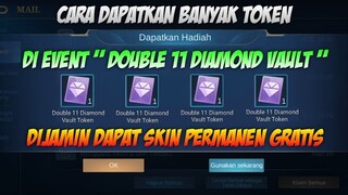 CARA DAPATKAN SKIN GRATIS LAGI DI EVENT TERBARU "DOUBLE 11 DIAMOND VAULT" | MOBILE LEGENDS BANG BANG