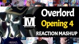 Overlord Opening 4 | Reaction Mashup