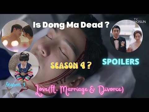 Did Dong Ma die ? Love ft marriage and divorce SEASON 4 ? | bu bae  #loveftmarriageanddivorceseason3