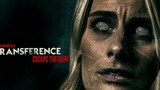 TRANSFERENCE | SciFi, Thriller