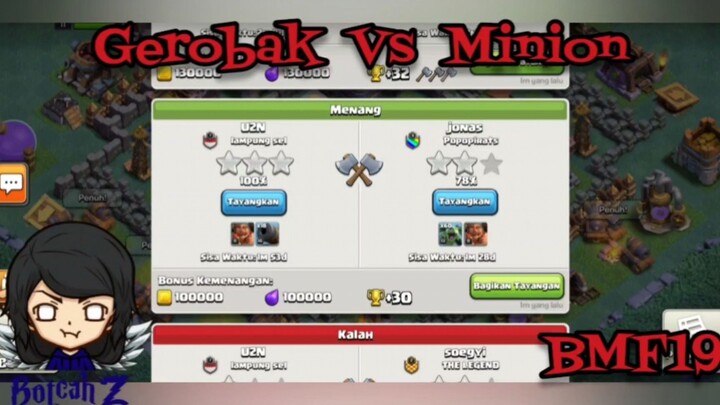GEROBAK VS MINION - CLASH OF CLANS BMF19