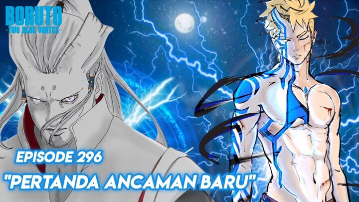 Tanda-Tanda Ancaman Baru - Boruto: Two Blue Vortex Episode 296 Part 80 Bahasa Indonesia