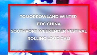 明日世界冬季 | EDC中國|紹斯波特週末節 |滾滾大聲的卡利