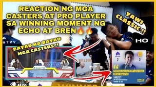 REACTION NG LAHAT SA PAGBALAGBAG NG ECHO SA BREN🔥🔥 BAYAD NA BAYAD MGA CASTERS😩