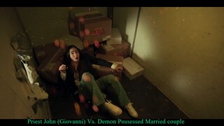 Island 2022 Pt.2 Priest John (Giovanni) Vs. Demon Possessed Married couple