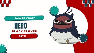 Tutorial Vektor_Nero- Black Clover_Day 2