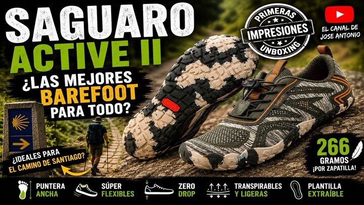 Saguaro Active II Las mejores zapatillas Barefoot por su precio Unboxing y prime