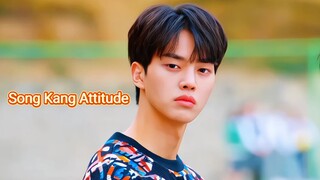 Song Kang Attitude | Love Alarm