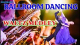 WALTZ MEDLEY || BALLROOM DANCING
