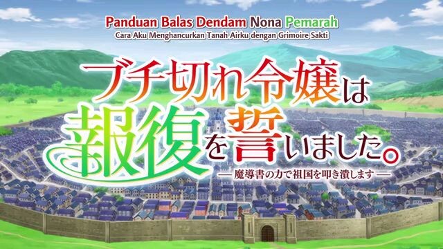 Eps 1  Buchigire Reijou wa Houfuku wo Chikaimashita