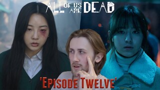 ENDING! - All of Us Are Dead Season 1 Episode 12 Reaction 'Episode Twelve'