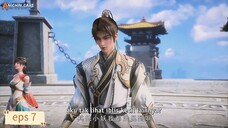 The Supreme Dantian eps 7 Sub Indo