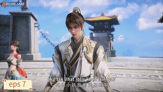 The Supreme Dantian eps 7 Sub Indo