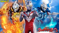 LAPORAN SHU ISHIDO - Alur Cerita Ultraman Arc Episode 13