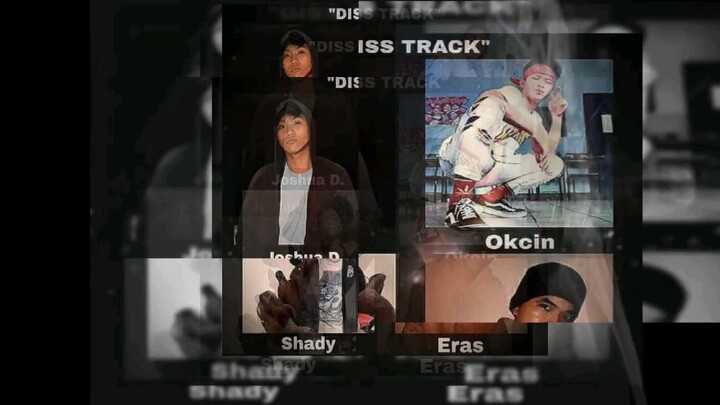 Diss Track - Joshua D., Okcin, Shady & Eras