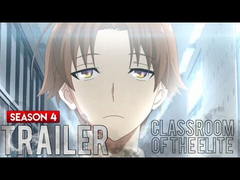 Classroom of the Elite Season 4 Trailer: The Next Chapter Begins